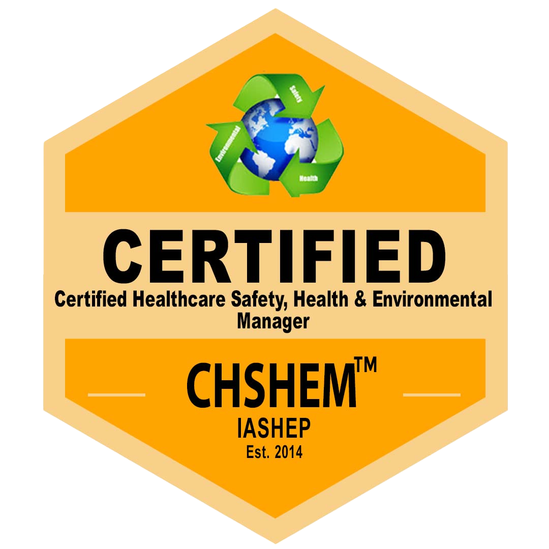 Certified Healthcare Safety, Health & Environmental Manager (CHSHEM) badge